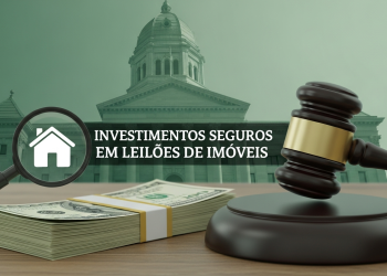 Evite surpresas e garanta investimentos seguros em leilões de imóveis