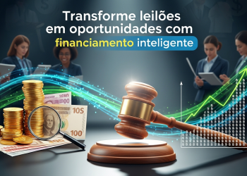 Transforme leilões em oportunidades com financiamento inteligente
